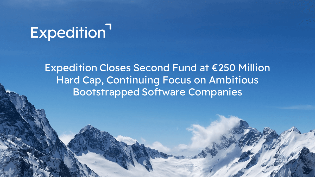 Expedition Closes Second Fund at €250 Million Hard Cap, Continuing Focus on Ambitious Bootstrapped Software Companies 